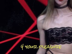 4_your_pleasure