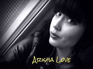 Arisha_Love_