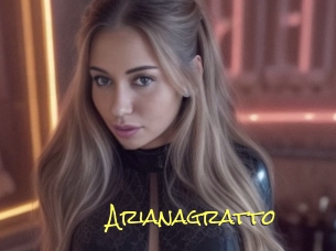 Arianagratto