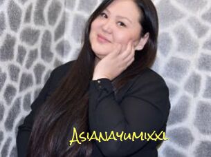 Asianayumixxl