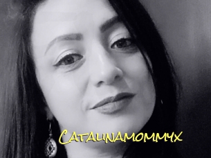 Catalinamommyx