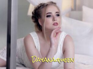 Dayanaqueen