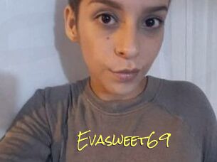 Evasweet69