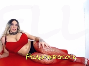 Francysbigcock