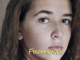 Fromheaven