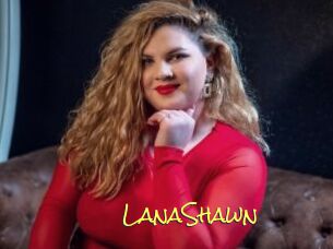 LanaShawn