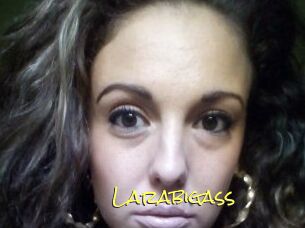 Larabigass