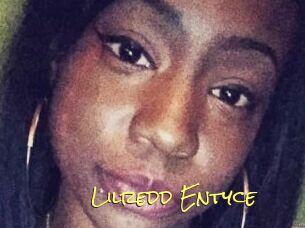 Lilredd_Entyce