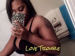 Love_Trouble