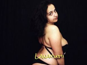 Lanacutii