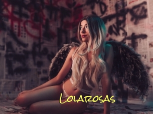 Lolarosas