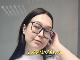 Lornaaskins