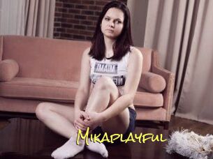 Mikaplayful
