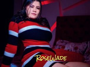 RoseWade