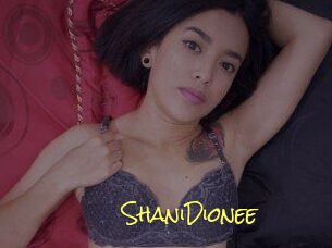 ShaniDionee