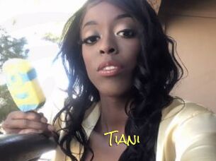 Tiani