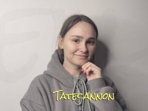 Tatecannon