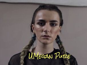 UMegan_Pure