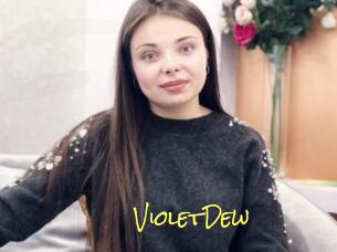 VioletDew