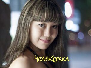 YeahKeeska